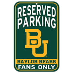 Baylor Bears RESERVED PARKING/ FANS ONLY Plastic Sign 11" x 17"