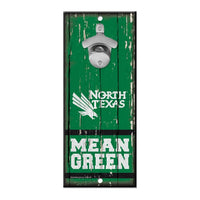 Wholesale-North Texas Mean Green Bottle Opener Sign 5x11