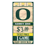 Oregon Ducks ticket Wood Sign 6x12 3/8" thick