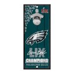 Super Bowl Champions Philadelphia Eagles Bottle Opener Sign 5x11