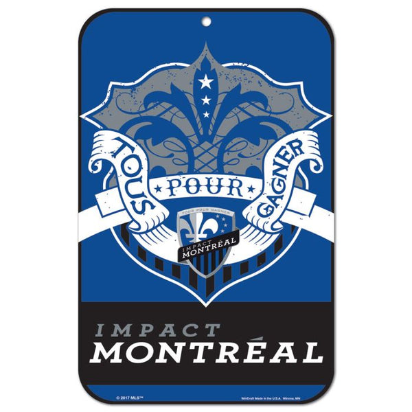 Wholesale-CF Montreal slogan Plastic Sign 11" x 17"