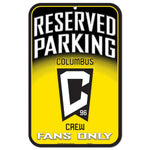 Wholesale-COLUMBUS CREW Reserved Parking Plastic Sign 11" x 17"