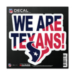 Wholesale-Houston Texans SLOGAN All Surface Decal 6" x 6"