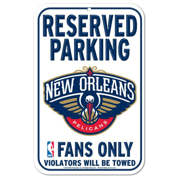 Wholesale-New Orleans Pelicans Reserved Parking Plastic Sign 11" x 17"