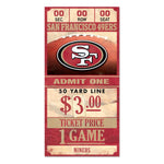 Wholesale-San Francisco 49ers Ticket Wood Sign 6x12 3/8" thick