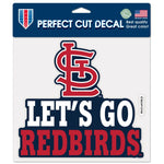 Wholesale-St. Louis Cardinals Slogan Perfect Cut Color Decal 8" x 8"