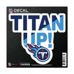 Wholesale-Tennessee Titans SLOGAN All Surface Decal 6" x 6"