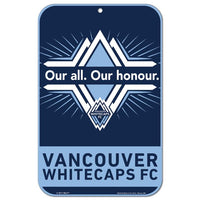 Wholesale-Vancouver Whitecaps FC slogan Plastic Sign 11" x 17"