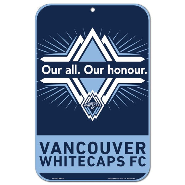 Wholesale-Vancouver Whitecaps FC slogan Plastic Sign 11" x 17"